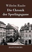 Die Chronik der Sperlingsgasse, Wilhelm Raabe | 9783843032872 | Boeken ...