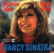 Nancy Sinatra - Summer Wine / Sugar Town (1966, Vinyl) | Discogs