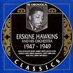 Erskine Hawkins and his Orchestra 1947-1949 - Erskine Hawkins | Paris ...