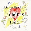 Upshaw, Dawn - Sings Rodgers & Hart - Amazon.com Music