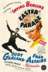 Movie poster for ''Easter Parade'', with Judy Garland and Fred Astaire ...