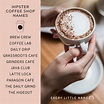 120 Coffee Shop Names (Creative, Cute, and Catchy) - Every Little Name