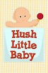Hush Little Baby | FarFaria