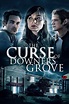 The Curse of Downers Grove (2015) | MovieWeb