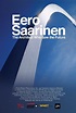 Antti Alanen: Film Diary: Eero Saarinen: The Architect Who Saw the Future