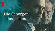 Die Schergen des Midas (2020) - Netflix | Flixable