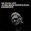 Gil Evans Live At The Royal Festival Hall London 1978 UK vinyl LP album ...