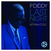P. Diddy - Last Night (feat. Keyshia Cole) [Radio Edit]