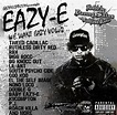 Eazy-E Brasil: Eazy-ECPT.com apresenta - We Want Eazy Vol. 2