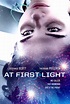 At First Light Movie Poster - #494519