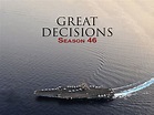 Watch Great Decisions In Foreign Policy | Prime Video