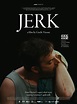 Jerk (2021) - FilmAffinity