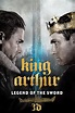 King Arthur: Legend of the Sword (2017) - Posters — The Movie Database ...