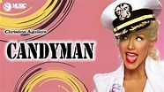 Christina Aguilera - Candyman (Official Music Video) - 1080p• Full HD ...