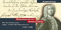 Joseph Süß Oppenheimer - Ausstellung - Landesarchiv Baden-Württemberg