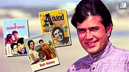 5 Best Movies Of Rajesh Khanna - First Superstar Of Indian Cinema