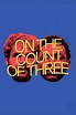 ‎On the Count of Three (2021) directed by Jerrod Carmichael • Film ...