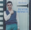 Duster Bennett – Blue Inside (1996, CD) - Discogs