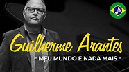 Guilherme Arantes - Meu Mundo e Nada Mais (Lyrics) - YouTube