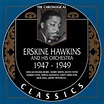 Erskine Hawkins And His Orchestra – 1947-1949 - jikajive