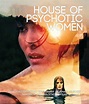 HOUSE OF PSYCHOTIC WOMEN – Kier-La Janisse