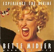 Bette Midler - Experience The Divine (Greatest Hits) | 3rd Ear Online Store
