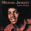 Michael Jackson - Forever, Michael (CD) | Discogs
