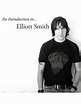 Elliott Smith - An Introduction To Elliott Smith (Vinyl) - Pop Music
