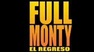 Full Monty. El regreso - Ficha - Programas de televisión