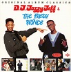 DJ Jazzy Jeff, The Fresh Prince: Original Album Classics - CD | Opus3a