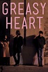 Greasy Heart (Short 2014) - IMDb