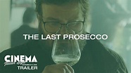 Cinema Italian Style 2018 Trailer: The Last Prosecco - YouTube