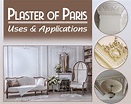 Plaster of Paris (POP)| Uses, Advantages & Disadvantages