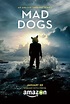 Mad Dogs (Serie de TV) (2016) - FilmAffinity