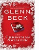 The Christmas Sweater | Book by Glenn Beck, Kevin Balfe, Jason Wright ...