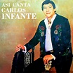 Folklore del NOA: CARLOS INFANTE - ASÍ CANTA CARLOS INFANTE - RCA Nº ...