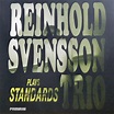 REINHOLD SVENSSON TRIO/Plays Standards レコード・CD通販のサウンドファインダー