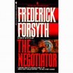 The Negotiator by Frederick Forsyth — Reviews, Discussion, Bookclubs, Lists