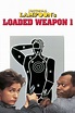 National Lampoon's Loaded Weapon 1 (1993) — The Movie Database (TMDB)