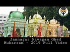 Jamnagar Muharram Navagam Ghed - YouTube
