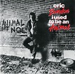 Eric Burdon – I Used To Be An Animal (1988, CD) - Discogs