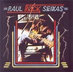 Disco a Disco Discografias Comentadas: Raul Seixas 8 - Raul Rock Seixas ...
