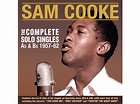 Sam Cooke | Sam Cooke - The Complete Solo Singles As & Bs 1957-62 - (CD ...