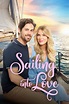 Sailing Into Love (2019) - Posters — The Movie Database (TMDb)