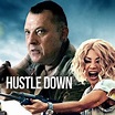 Hustle Down - Rotten Tomatoes