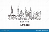 Lyon Sketch Skyline. France, Lyon Hand Drawn Vector Illustration Stock ...