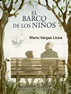 El barco de los niños de Mario Vargas Llosa - libro infantil - Estandarte