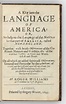 WILLIAMS, Roger (ca 1603-1683). A Key into the Language of America: or ...