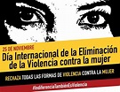 25 de noviembre, Día Internacional de la Eliminación de la Violencia ...