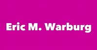 Eric M. Warburg - Spouse, Children, Birthday & More